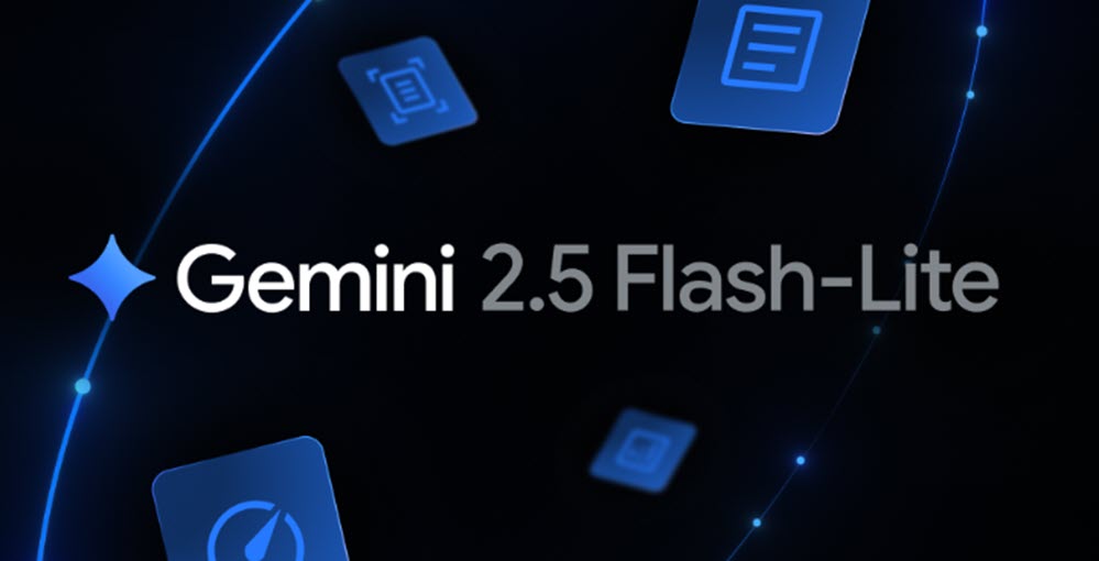 شركة قوقل تطلق Gemini 2.5 Flash-Lite رسميًا للجميع بتكلفة أقل وسرعة أكبر : إليكم كامل مميزاته 