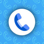 تطبيق الهاتف من قوقل Phone by Google