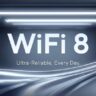 أبرز مزايا WiFi 8 على الراوتر الجديد