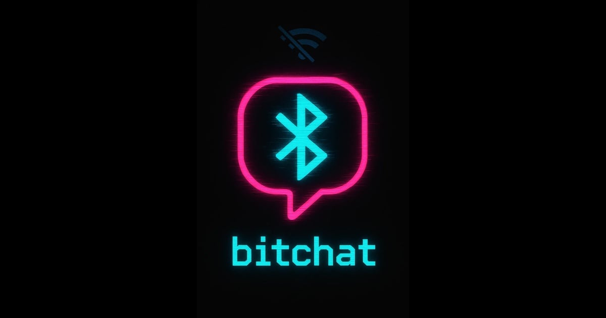 نظرة على تطبيق Bitchat | ثورة في عالم المراسلة بدون إنترنت على أندرويد