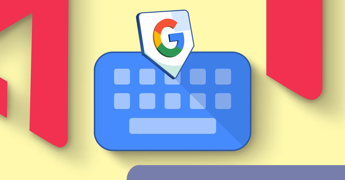 7 ميزات مخفية في لوحة مفاتيح Gboard ستجعل الكتابة على أندرويد أسرع بكثير