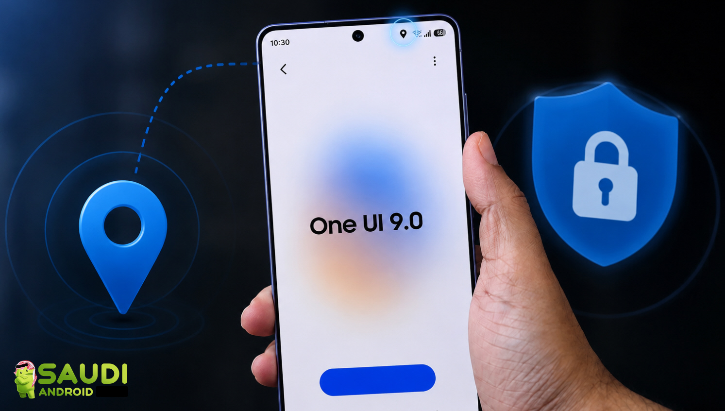 سامسونج تضيف مؤشرًا جديدًا في واجهة One UI 9.0 لحماية خصوصيتك عند استخدام الموقع | إليك ما يفعله