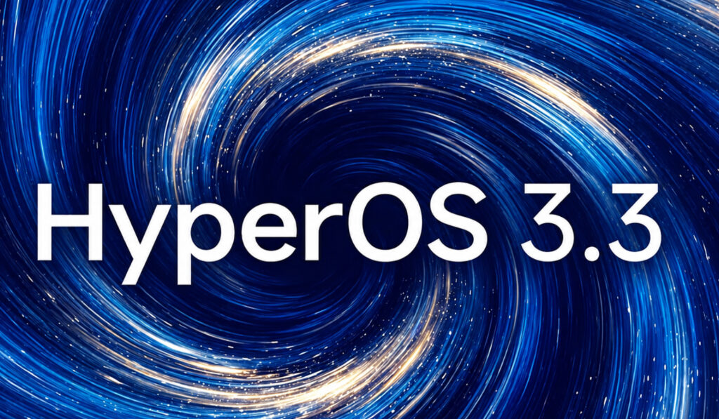2026-07-15_18-56-21-1024x597 شاومي تبدأ طرح HyperOS 3.3 المبني على Android 17 عالميًا لهذه الهواتف
